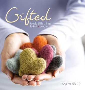Gifted: Lovely Little Things to Knit & Crochet book cover
