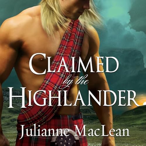 Claimed by the Highlander Audiolibro Por Julianne MacLean arte de portada