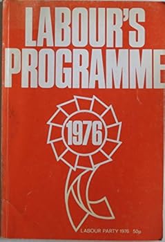 Paperback Labour's programme for Britain: Annual conference, 1976 Book