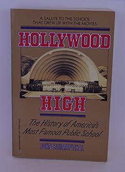 Paperback Hollywood High: The History of America's Most Famous Public School Book