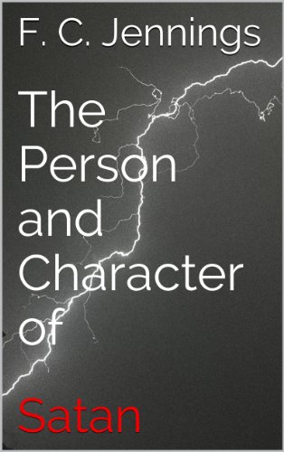  The Person and Character of Satan (English Edition)