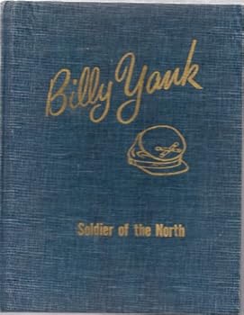 Billy Yank, soldier of the North