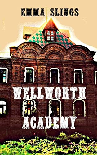 Wellworth Academy