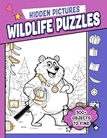 Wildlife Puzzles Hidden Pictures: Embark on a Thrilling Adventure to Discover Hidden Wonders of Nature B0D6NP5WWK Book Cover