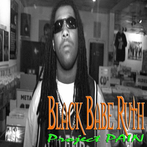 Amazon.co.jp: Black Babe Ruth [Explicit] : Project Pain: Digital Music