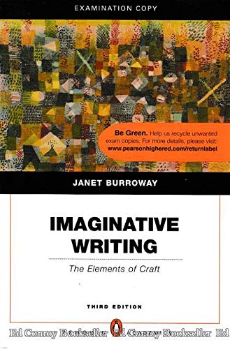 Imaginative Writing: The Elements of Craft (Penguin Academics Series) (3rd Edition) (Examination ...