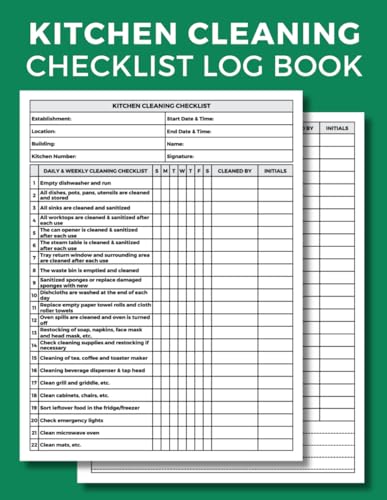 Kitchen Cleaning Checklist Log Book: Daily and Weekly Cleaning Schedule for Food Businesses, Restaurants, Cafes, Bars, Caterers, Commercial Kitchen, etc.
