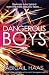 Dangerous Boys