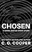 Chosen: A Corps Justice Short Story (Corps Justice Short Stories Book 3)