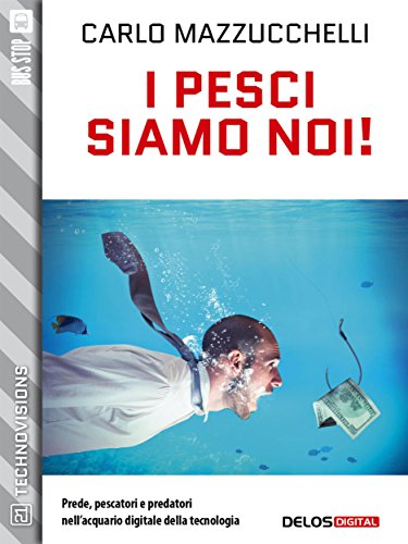 I pesci siamo noi! (TechnoVisions) I pesci siamo noi! (TechnoVisions)