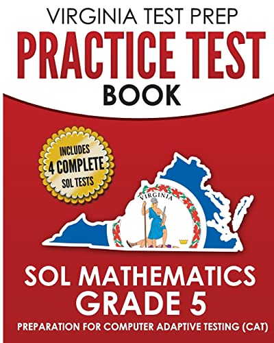 Compare Textbook Prices for VIRGINIA TEST PREP Practice Test Book SOL Mathematics Grade 5: Includes Four SOL Math Practice Tests  ISBN 9781725634220 by Hawas, V.