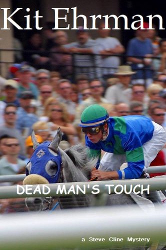 DEAD MAN'S TOUCH (Steve Cline Mysteries Book 2)