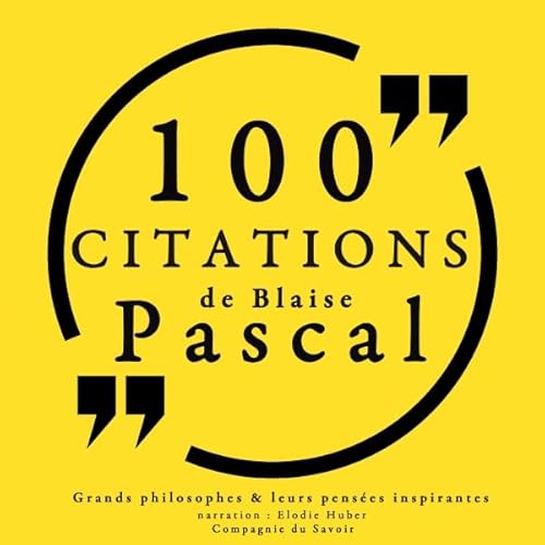 100 citations de Blaise Pascal cover art