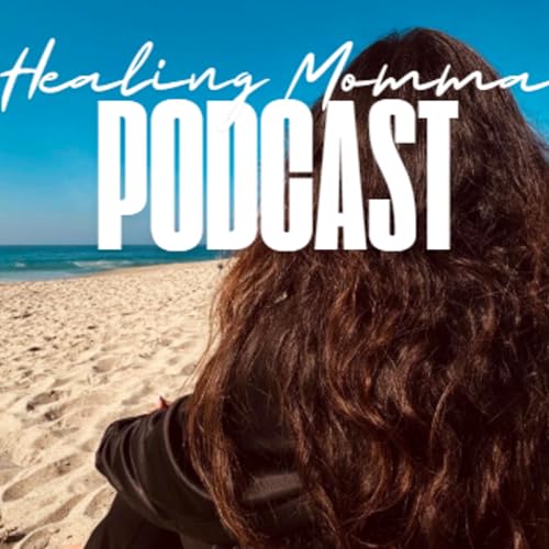 Healing Momma Podcast cover art