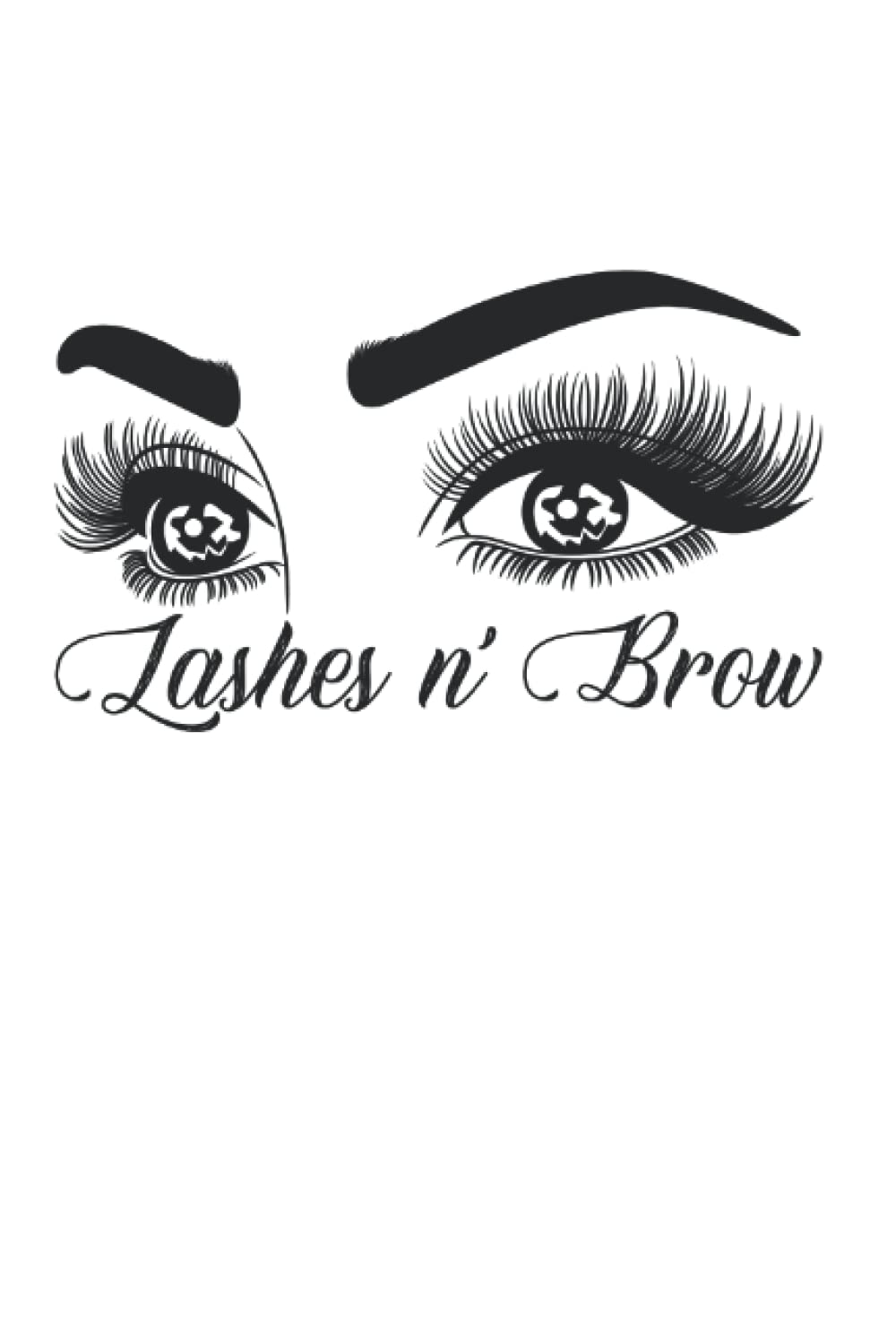 Lashes n' Brows Lash Tech Eyelash Artist Lash Artist: Graph Grid Notebook/Journal (6” X 9”) Lashes And Brows For Beauty Spas & Beauty Salons