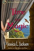 Time For Magic (Escape Through Time Romance) 0991789091 Book Cover