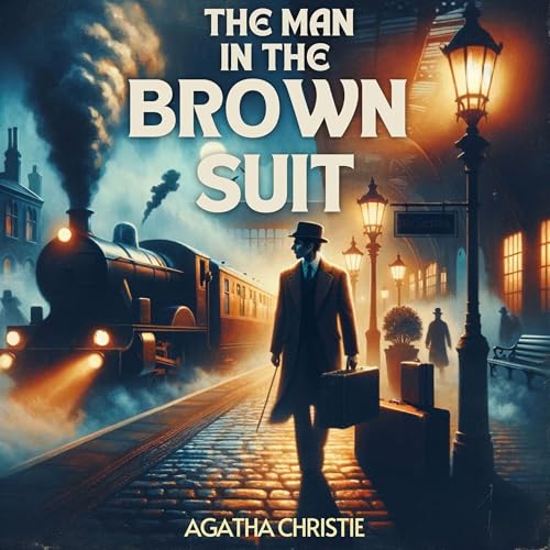 The Man in the Brown Suit by Agatha Christie episode artwork