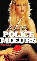 Les Innocentes aux mains pleines (Police des moeurs, #34) 2258011310 Book Cover