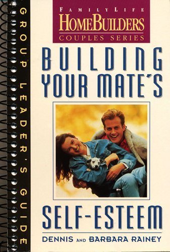 Building Your Mate's Self Esteem 0830716173 Book Cover