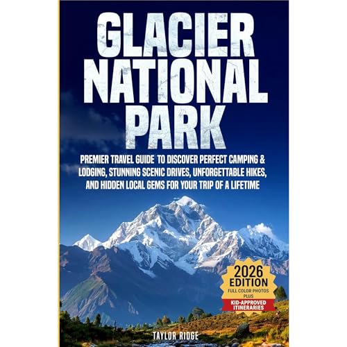 GLACIER NATIONAL PARK (Full Color) Audiolibro Por Taylor Ridge arte de portada