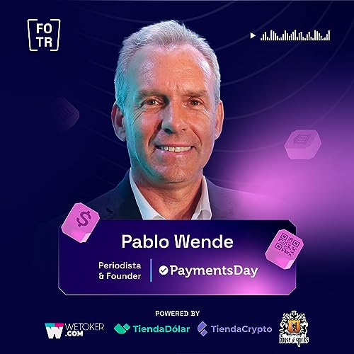 Page de couverture de "El rol de los medios en la industria financiera", Pablo Wende, periodista, Founder Roadshow & Payments Day