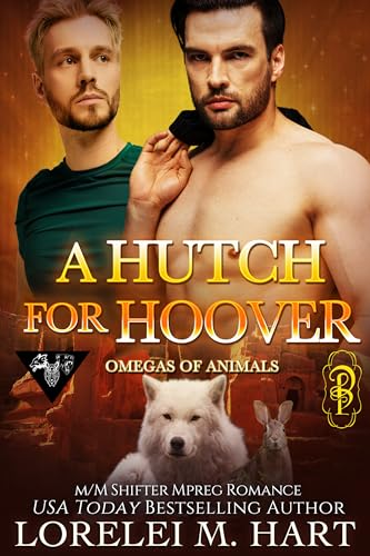 A Hutch for Hoover: M/M Shifter Mpreg Romance (Omegas of Animals Book 15)