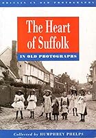 Heart of Suffolk 0750904313 Book Cover