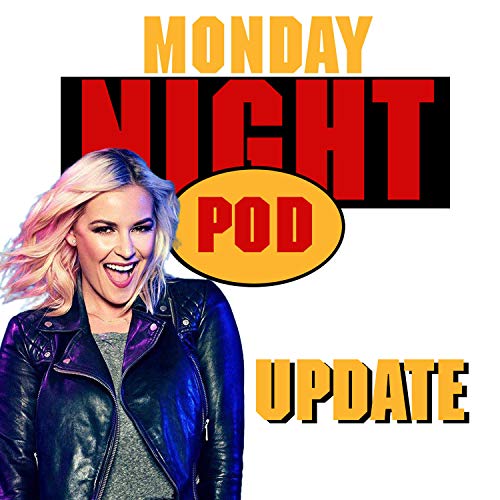 『Podcast Update + Renee Young's Favorite Monday Night Wars Memory!』のカバーアート