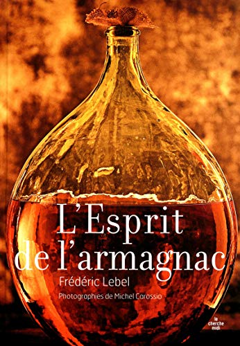 Télécharger L'esprit de l'armagnac (nouvelle édition) PDF