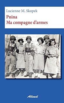 Paperback Pnina Ma Compagne D'Armes [French] Book