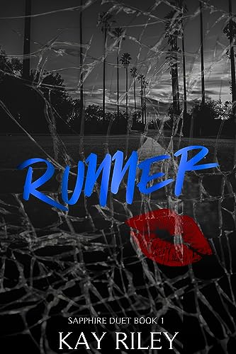Runner: A dark enemies to lovers gang romance (Sapphire Duet Book 1)