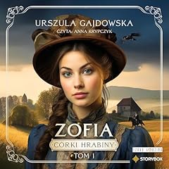 Page de couverture de Córki hrabiny. Tom 1. Zofia
