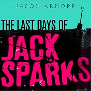 The Last Days of Jack Sparks cover art