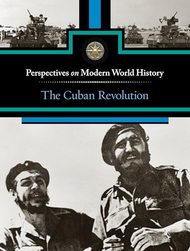 The Cuban Revolution (Perspectives on Modern World History)