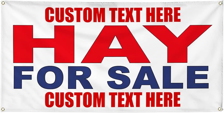 Custom Vinyl Banner Multiple Sizes Hay for Sale Red Blue Sales Sign Ideas Outdoor Weatherproof Industrial Yard Signs 4 Grommets Personalized Text Here 24x36Inches