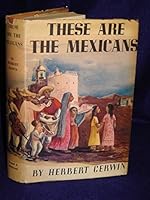 These are the Mexicans B0007DNC2S Book Cover