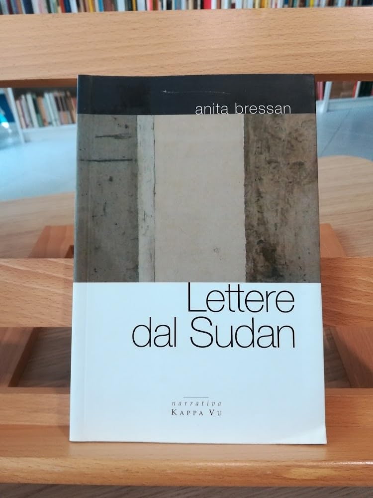 Lettere Dal Sudan - 4