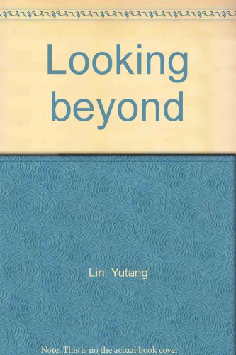 Looking Beyond B0000CJCWR Book Cover