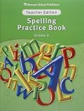 Storytown: Spelling Practice Book Teacher Edition Grade 6