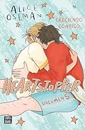 Heartstopper 5. Creciendo contigo (Ficción)