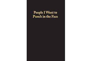 People I Want To Punch In The Face Notebook: Sarcastic Lined Notebook with Swear Words