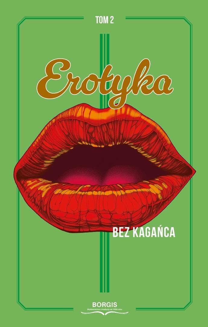 Erotyka bez kagańca. Tom 2