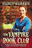 The Vampire Book Club: A Paranormal Women's Fiction Cozy Mystery