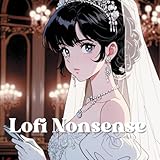Lofi-Nonsense
