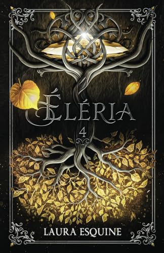 ÉLÉRIA: Le temps d'un espoir (tome 4)