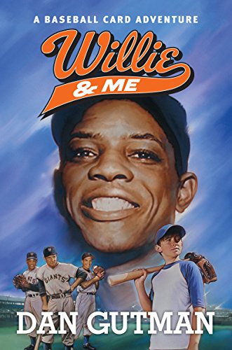 Willie & Me (Baseball Card Adventures Book 12)