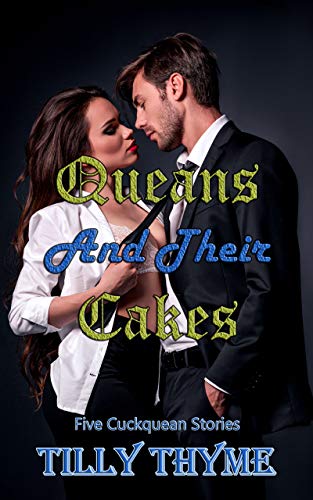 Queans And Their Cakes: Five Cuckquean Stories