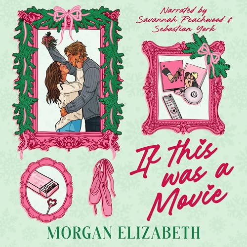 If This Was a Movie Audiolivro Por Morgan Elizabeth capa