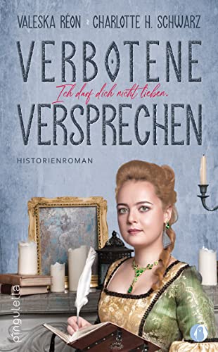 Verbotene Versprechen : Ich darf dich nicht lieben von [Valeska Réon, Charlotte H. Schwarz]