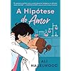 A hipótese do amor